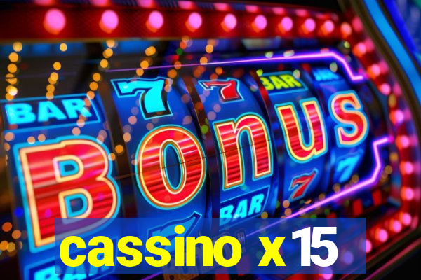 cassino x15